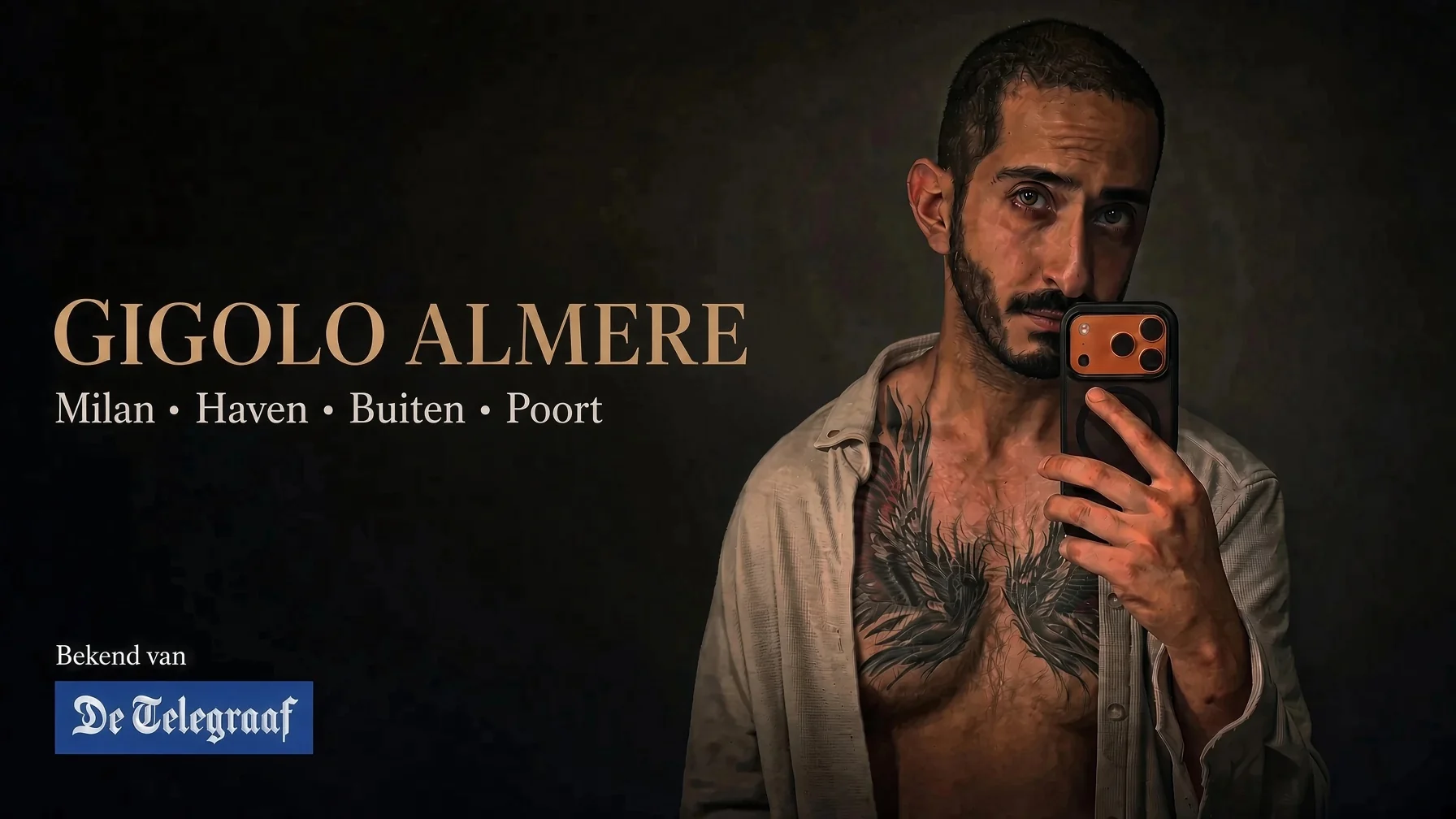 Gigolo Milan Almere – bekend van De Telegraaf. Haven, Buiten en Poort