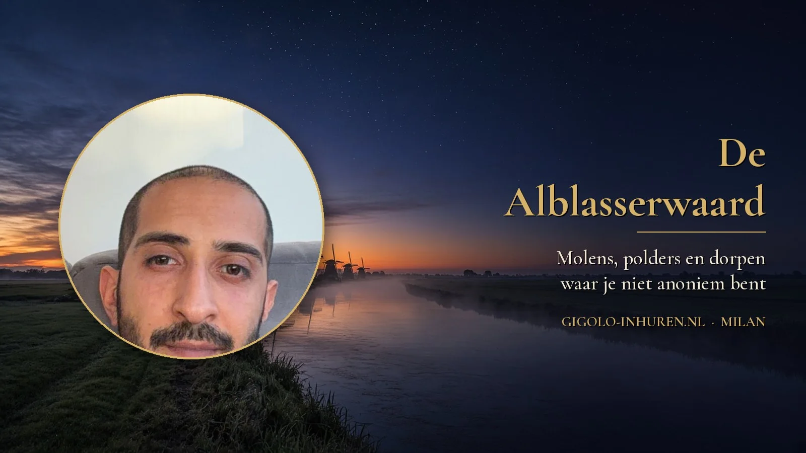 Portret van Milan in een gouden cirkel, naast een polder met molens bij zonsondergang, met de tekst De Alblasserwaard